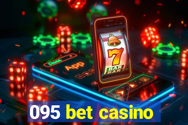 095 bet casino